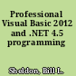 Professional Visual Basic 2012 and .NET 4.5 programming