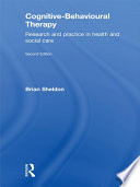 Cognitive-behavioural therapy research and practice in health and social care /