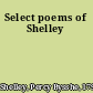 Select poems of Shelley