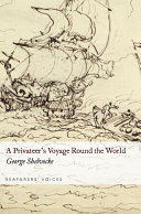 A privateer's voyage round the world /