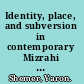 Identity, place, and subversion in contemporary Mizrahi cinema in Israel