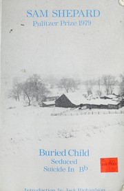 Buried child, & Seduced, & Suicide in B♭ : [plays] /