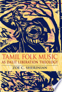 Tamil folk music as Dalit liberation theology /