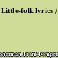 Little-folk lyrics /