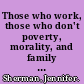 Those who work, those who don't poverty, morality, and family in rural America /