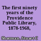 The first ninety years of the Providence Public Library, 1878-1968,