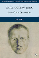 Carl Gustav Jung : avant-garde conservative /