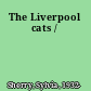 The Liverpool cats /
