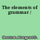 The elements of grammar /