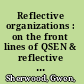 Reflective organizations : on the front lines of QSEN & reflective practice implementation /