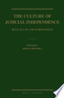 The culture of judicial independence : rule of law and world peace /