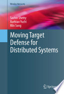 Moving Target Defense for Distributed Systems /