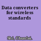 Data converters for wireless standards