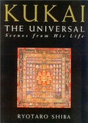 Kukai the universal : scenes from his life /