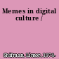 Memes in digital culture /