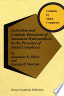 Activation and catalytic reactions of saturated hydrocarbons in the presence of metal complexes