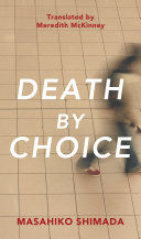 Death by Choice /