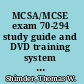 MCSA/MCSE exam 70-294 study guide and DVD training system planning, implementing, and maintaining a Windows server 2003 active directory /