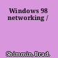 Windows 98 networking /