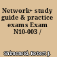 Network+ study guide & practice exams Exam N10-003 /