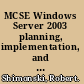 MCSE Windows Server 2003 planning, implementation, and maintenance : study guide, second edition /
