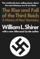 The rise and fall of the Third Reich : a history of Nazi Germany /