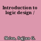 Introduction to logic design /