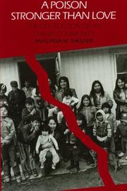 A poison stronger than love : the destruction of an Ojibwa community /