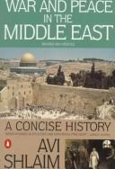 War and peace in the Middle East : a critique of American policy /