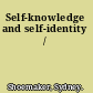 Self-knowledge and self-identity /