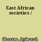 East African societies /