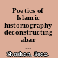 Poetics of Islamic historiography deconstructing Ṭabarī  History /