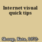 Internet visual quick tips
