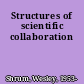 Structures of scientific collaboration