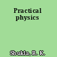 Practical physics