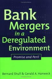 Bank mergers in a deregulated environment : promise and peril /