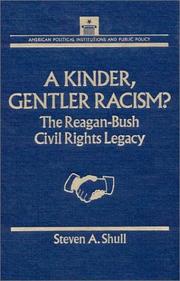 A kinder, gentler racism? : the Reagan-Bush civil rights legacy /