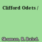 Clifford Odets /