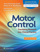 Motor control : translating research into clinical practice /