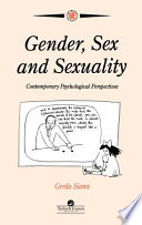 Gender, sex, and sexuality : contemporary psychological perspectives /