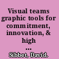 Visual teams graphic tools for commitment, innovation, & high performance /