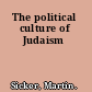 The political culture of Judaism