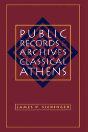 Public records and archives in classical Athens /