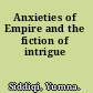 Anxieties of Empire and the fiction of intrigue