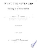 What the seven did, or The doings of the Wordsworth Club /