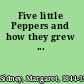 Five little Peppers and how they grew ...