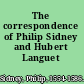 The correspondence of Philip Sidney and Hubert Languet