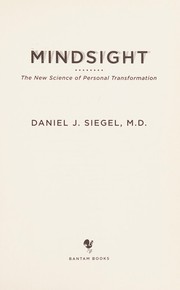 Mindsight : the new science of personal transformation /