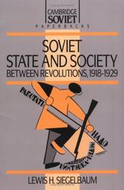 Soviet state and society between revolutions, 1918-1929 /