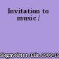 Invitation to music /